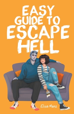 Coperta cărții 'Easy Guide to Escape Hell - Elisa Menz'