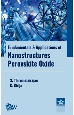 Coperta cărții 'Fundamentals and Applications of Nanostructures Perovskite Oxide - S. Thirumalairajan'