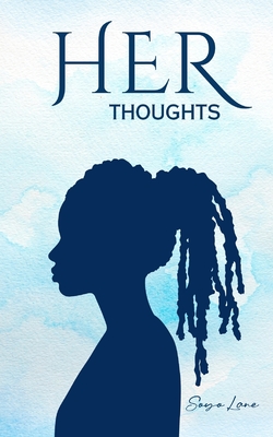 HER Thoughts - Soyo Lane