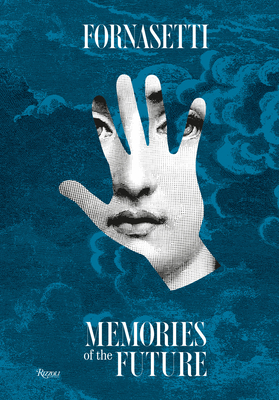 Fornasetti: Memories of the Future - Barnaba Fornasetti