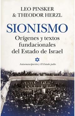 Coperta cărții 'Sionismo. Origenes Y Textos Fundacionales del Estado de Israel - Leo Pinsker'