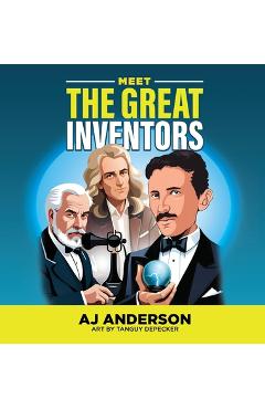 Poza produsului Meet the Great Inventors - Abraham Anderson