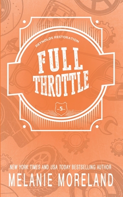 Full Throttle - Melanie Moreland