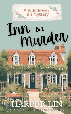 Inn for Murder: Cozy Romance Mystery - Harper Lin