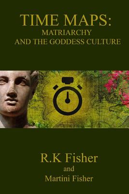 Matriarchy and the Goddess Culture - Martini Fisher