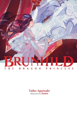 Brunhild the Dragon Princess - Yuiko Agarizaki