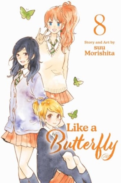 Like a Butterfly, Vol. 8 - Suu Morishita