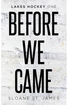 Coperta cărții 'Before We Came - Sloane St James'