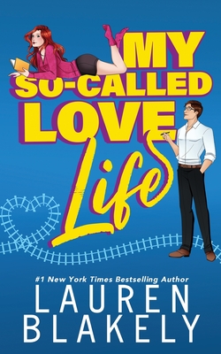 My So-Called Love Life - Lauren Blakely