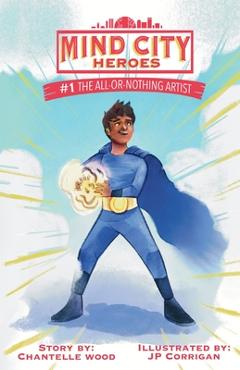 Poza produsului The All-or-Nothing Artist - Chantelle Wood