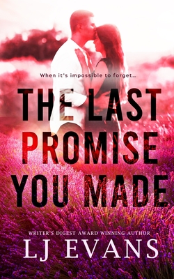 The Last Promise You Made - Lj Evans