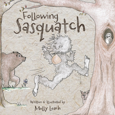 Following Sasquatch - Molly Leach