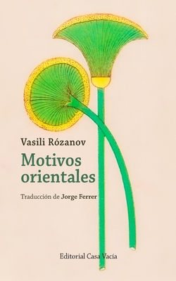 Coperta cărții 'Motivos orientales - Vasili Rózanov'