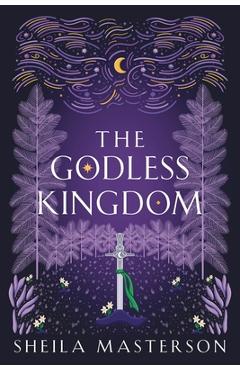Coperta cărții 'The Godless Kingdom - Sheila Masterson'