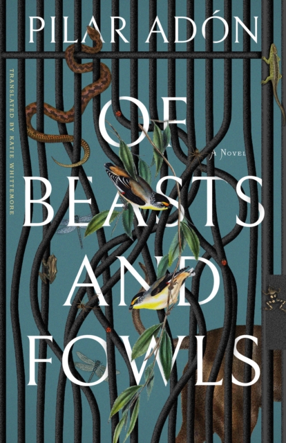 Of Beasts and Fowls - Pilar Adon