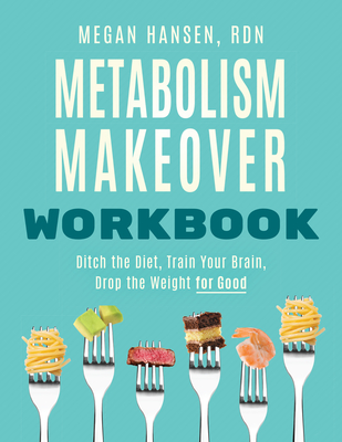 Metabolism Makeover Workbook - Megan Hansen