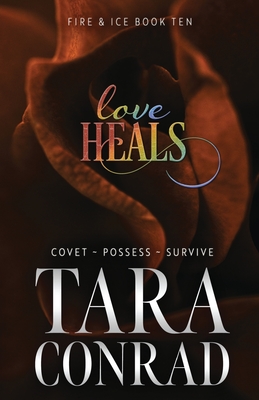 Love Heals - Tara Conrad