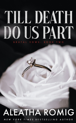 Till Death Do Us Part - Aleatha Romig