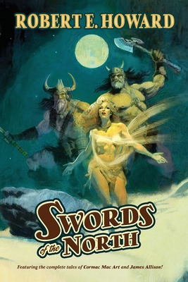 Swords of the North - Robert E. Howard