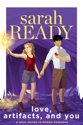 Love, Artifacts, and You - Sarah Ready