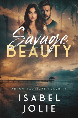 Savage Beauty - Isabel Jolie