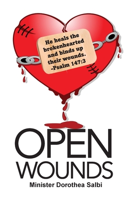 Open Wounds - Dorothea Salbi
