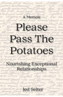 Poza produsului Please Pass The Potatoes - Jed Selter