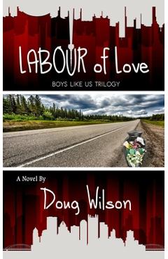 Poza produsului Labour of Love - Doug Wilson
