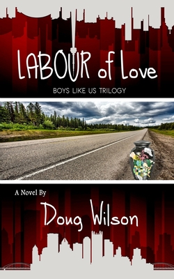 Labour of Love - Doug Wilson