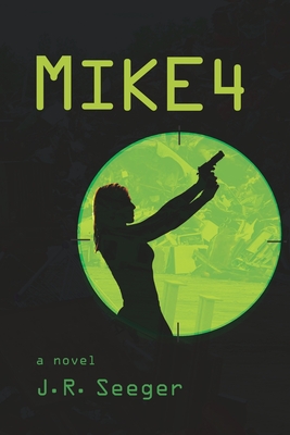 Mike4 - J. R. Seeger