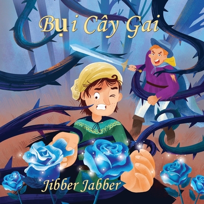 Bụi Cây Gai - Jibber Jabber
