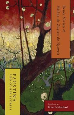 Faustina and Other Stories - Renée Vivien
