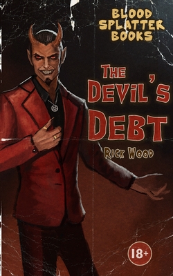 The Devil's Debt - Rick Wood