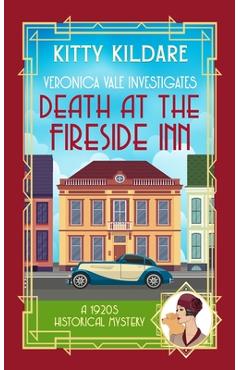 Poza produsului Death at the Fireside Inn: A 1920s Historical Mystery - Kitty Kildare