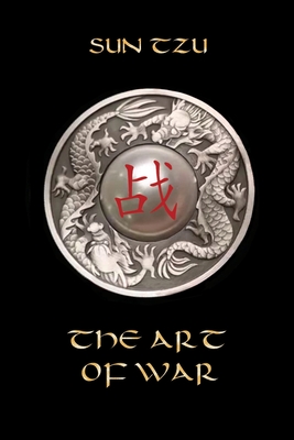 The Art of War - Sun Tzu
