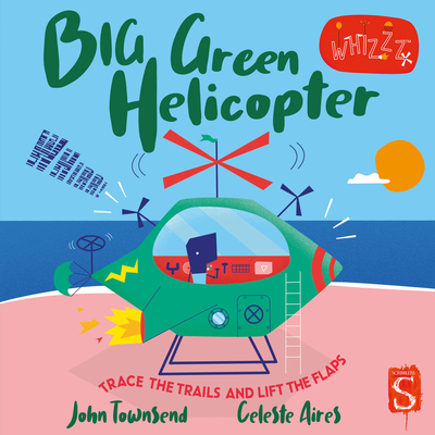 Big Green Helicopter - John Townsend