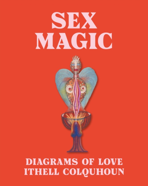 Sex Magic: Ithell Colquhoun's Diagrams of Love - Amy Hale Hale