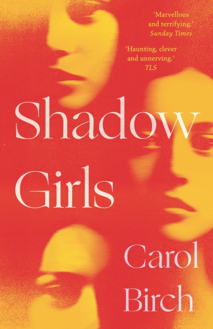 Shadow Girls - Carol Birch