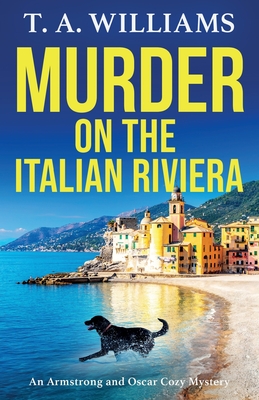 Murder on the Italian Riviera - T. A. Williams