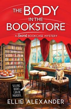 Poza produsului The Body in the Bookstore - Ellie Alexander