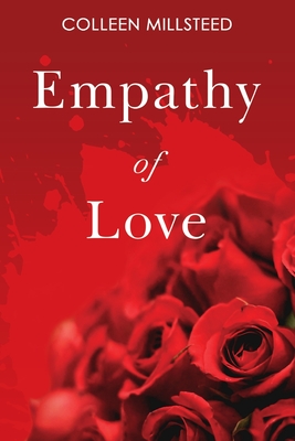 Empathy of Love - Colleen Millsteed