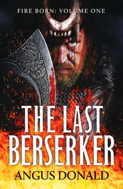 The Last Berserker - Angus Donald