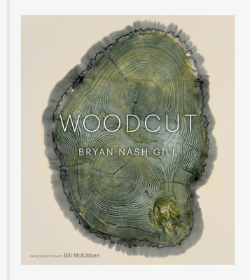 Woodcut: (Updated Edition) - Bryan Nash Gill