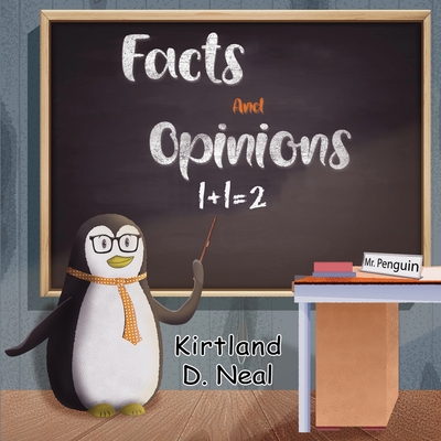 Facts and Opinions - Kirtland D. Neal