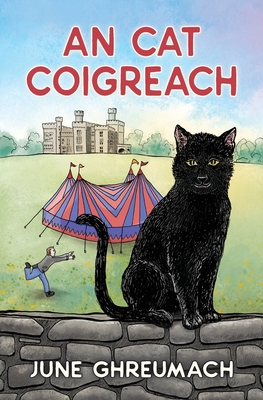 An Cat Coigreach - June Ghreumach