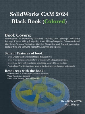 SolidWorks CAM 2024 Black Book: (Colored) - Gaurav Verma