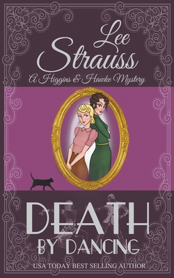 Death by Dancing - Lee Strauss