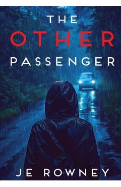 Coperta cărții 'The Other Passenger - J. E. Rowney'