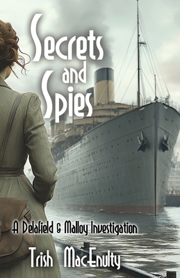 Secrets and Spies - Trish Macenulty