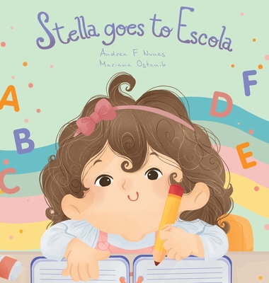 Stella goes to Escola - Andrea F. Nunes